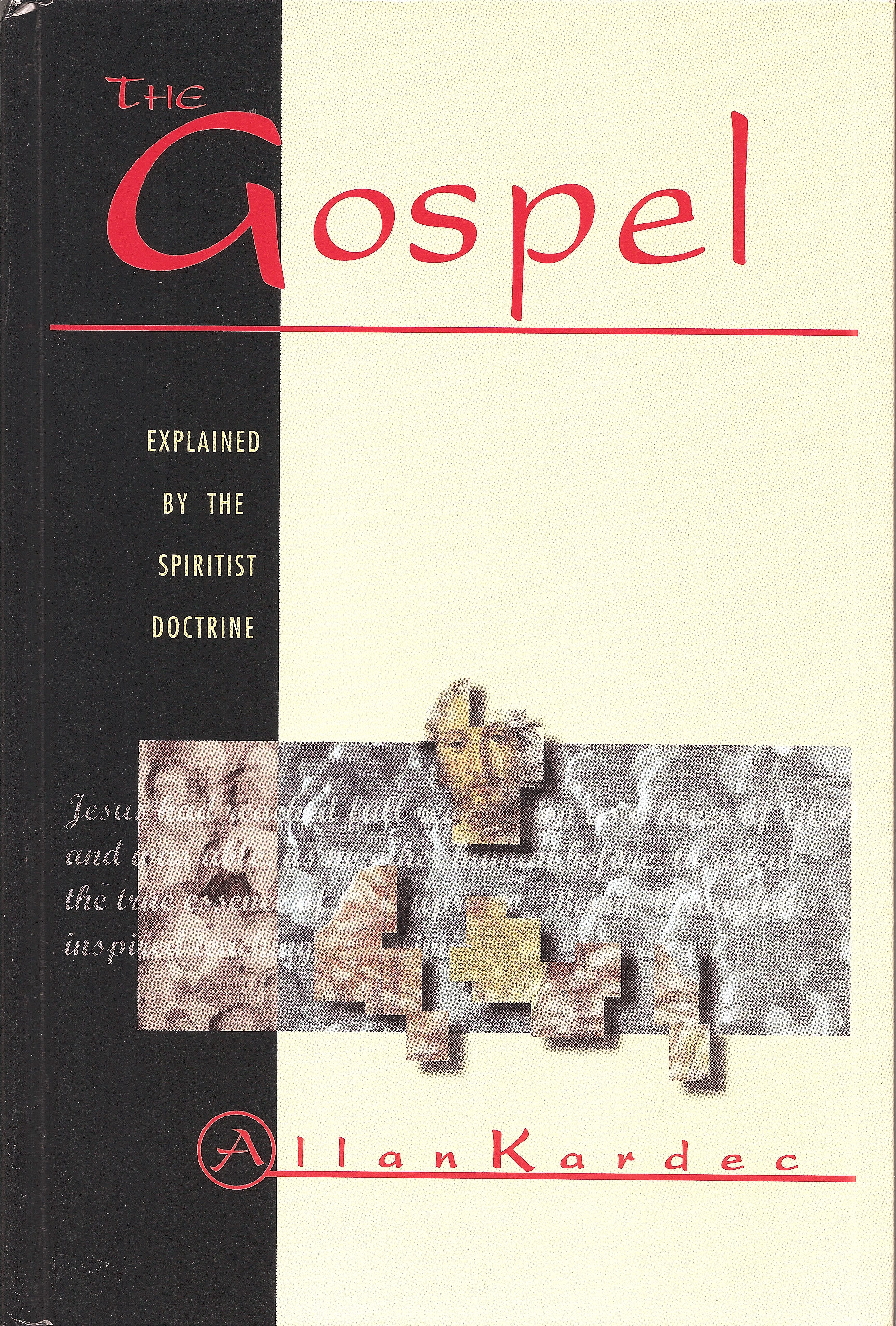 THE GOSPEL ACCORDING TO SPIRITISM