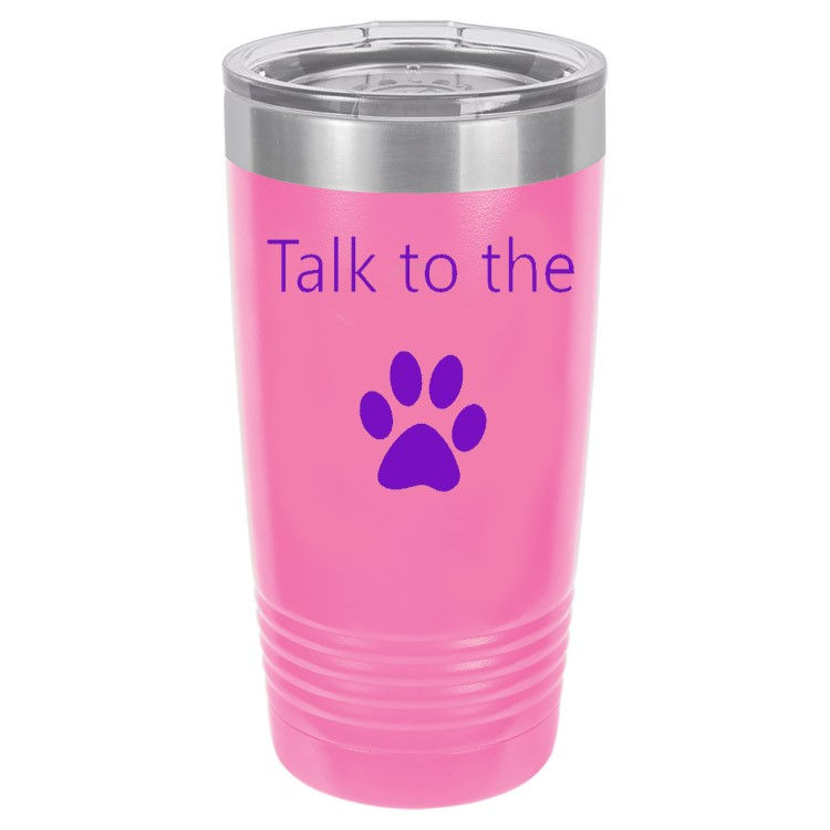 Thumbnail: Talk To The Paw Vacuum Insulated Tumbler W/Clear Lid