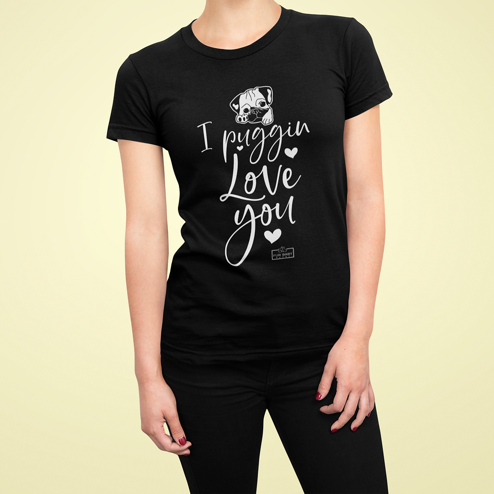 Thumbnail: Women's Black 100% cotton "I Puggin Love You" Pug/dog themed T-shirt