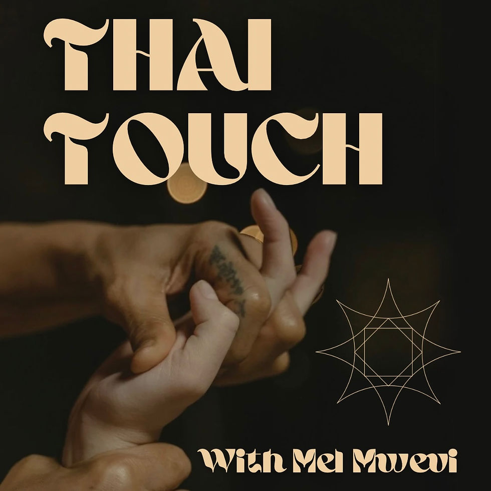 Thai Touch w/ Mel