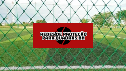 REDES DE PROTEÇÃO PARA QUADRAS BH