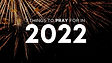 3 Things to Pray for in 2022
