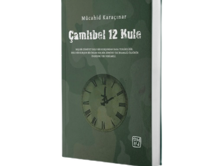 YENİ KİTABIMIZ ÇAMLIBEL 12 KULE
