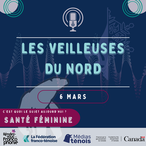 Les Veilleuses du Nord - Santé féminine