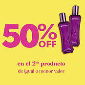 50% en la compra del segundo producto de igual o mayor valor