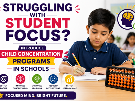 Struggling with Student Focus? Introduce Child Concentration Programs in Schools