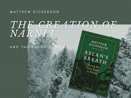 Aslan's Breath—The Creation of Narnia and the Ruach Elohim