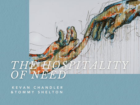 The Hospitality of Need