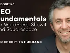 E146 SEO Fundamentals for Showit & Wordpress Websites
