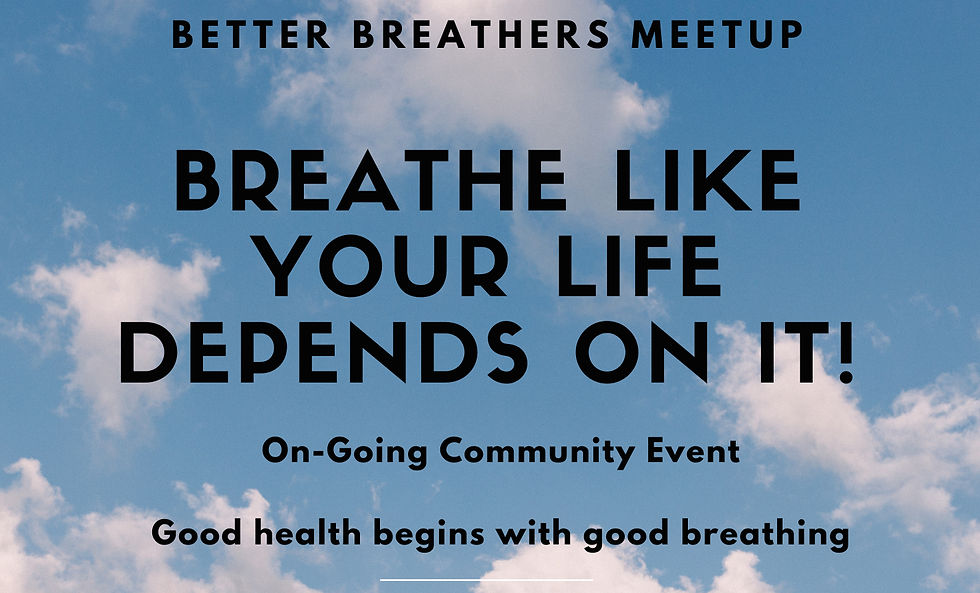 Better Breathers MeetUp
