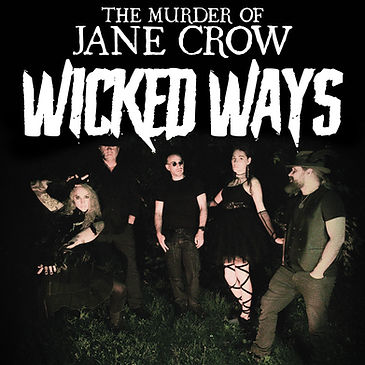 The Murder of Jane Crow Wicked Ways Album Cover