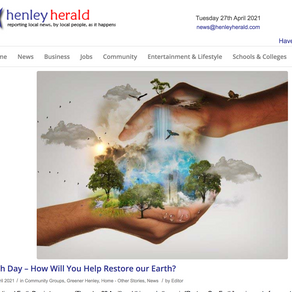Earth Day - How will you help restore the earth? - Henley Herald  - 21 April 2021