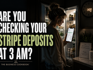 while checking Stripe deposits on her phone. A wall clock shows 3:00 AM. The image represents the anxiety, uncertainty, and reassurance-seeking many entrepreneurs experience while building a business. Text overlay reads: "Are You Checking Your Stripe Deposits At 3 AM?" The Business Cookbook⢠branding appears at the bottom.