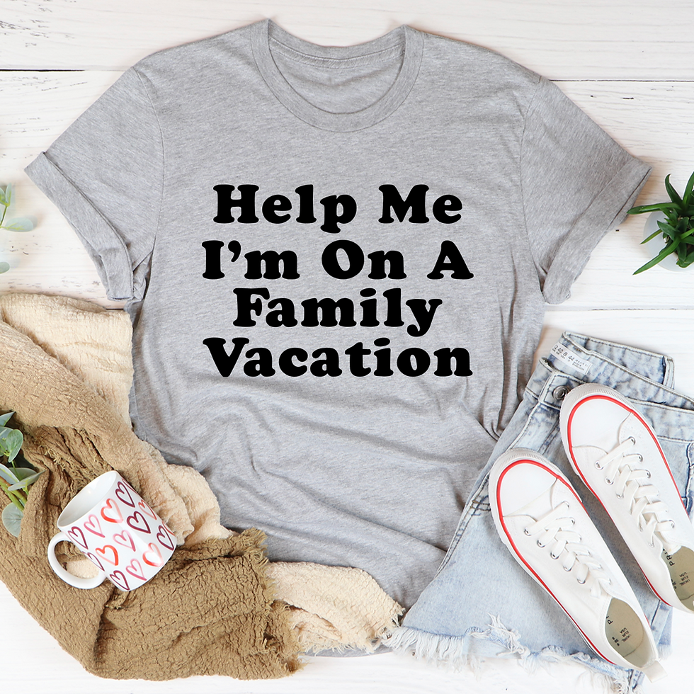 Thumbnail: "Help Me I'm On A Family Vacation" T-Shirt