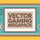 الصورة المصغرة: Vector Gaming Megapack