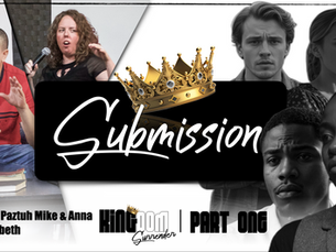 Kingdom Submission Part 1: Kingdom Surrender By Paztuh Mike & Anna Elisabeth