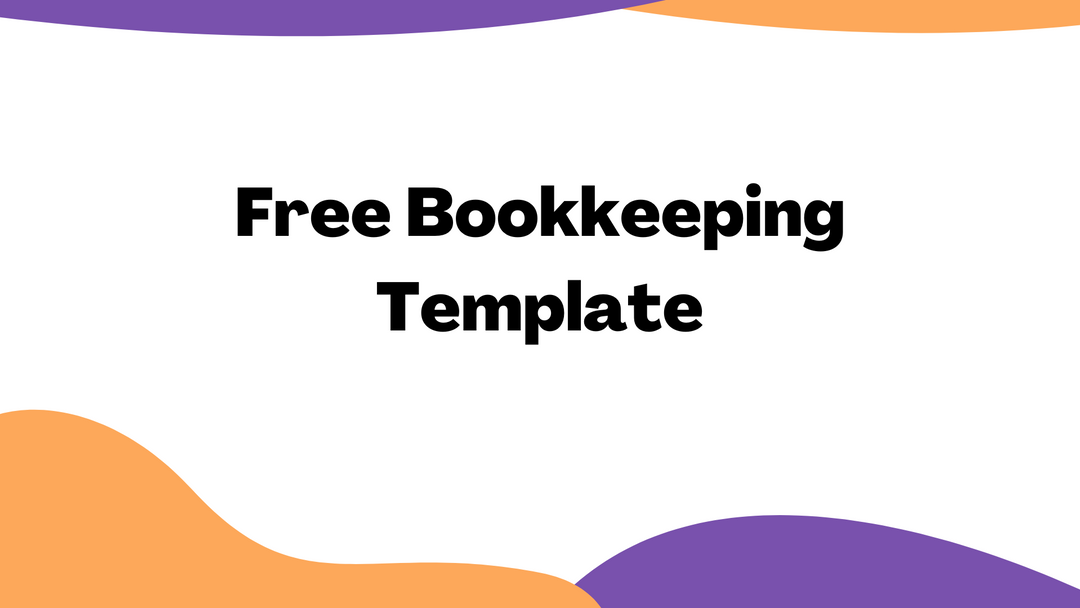 Free Bookkeeping Template