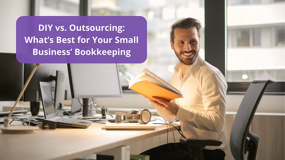 DIY vs. Outsourcing: What’s Best for Your Small Business’ Bookkeeping in Canada?