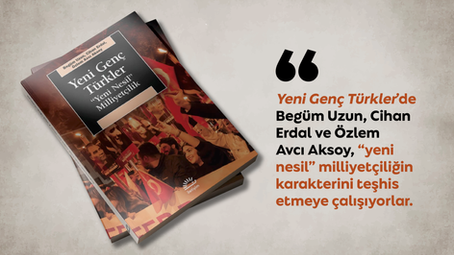 Yeni Genç Türkler - "Yeni Nesil” Milliyetçilik
