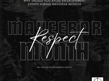 A call to Avoid Entertainment Events During Maveerar Month
