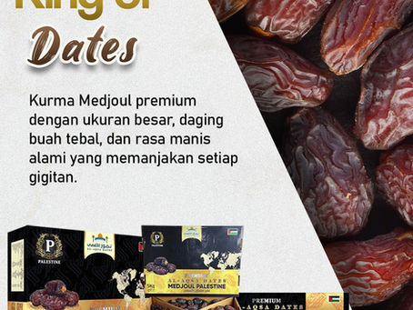 King of Dates Julukan yang pantas untuk Kurma Medjoul