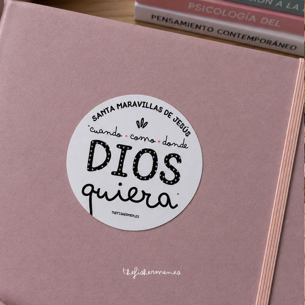 Pegatina · Cuando, como y donde Dios quiera