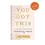 Thumbnail: You Got This 90 Devotions to Empower Hardworking Women