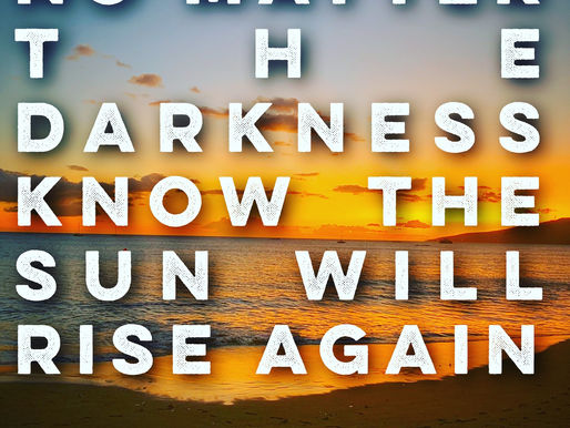 THE SUN WILL RISE AGAIN