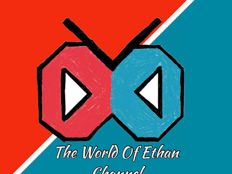 Welcome to the World Of Ethan Channel website