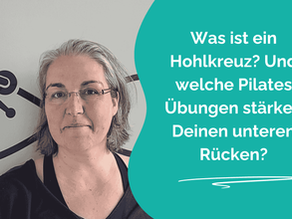 Was ist ein Hohlkreuz? Und welche Pilates Übungen stärken Deinen unteren Rücken?