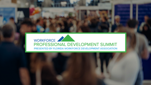 Florida Workforce Development Association Honors Workforce Leaders at 2026 Annual Summit