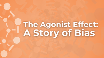 The Agonist Effect A Story of Bias