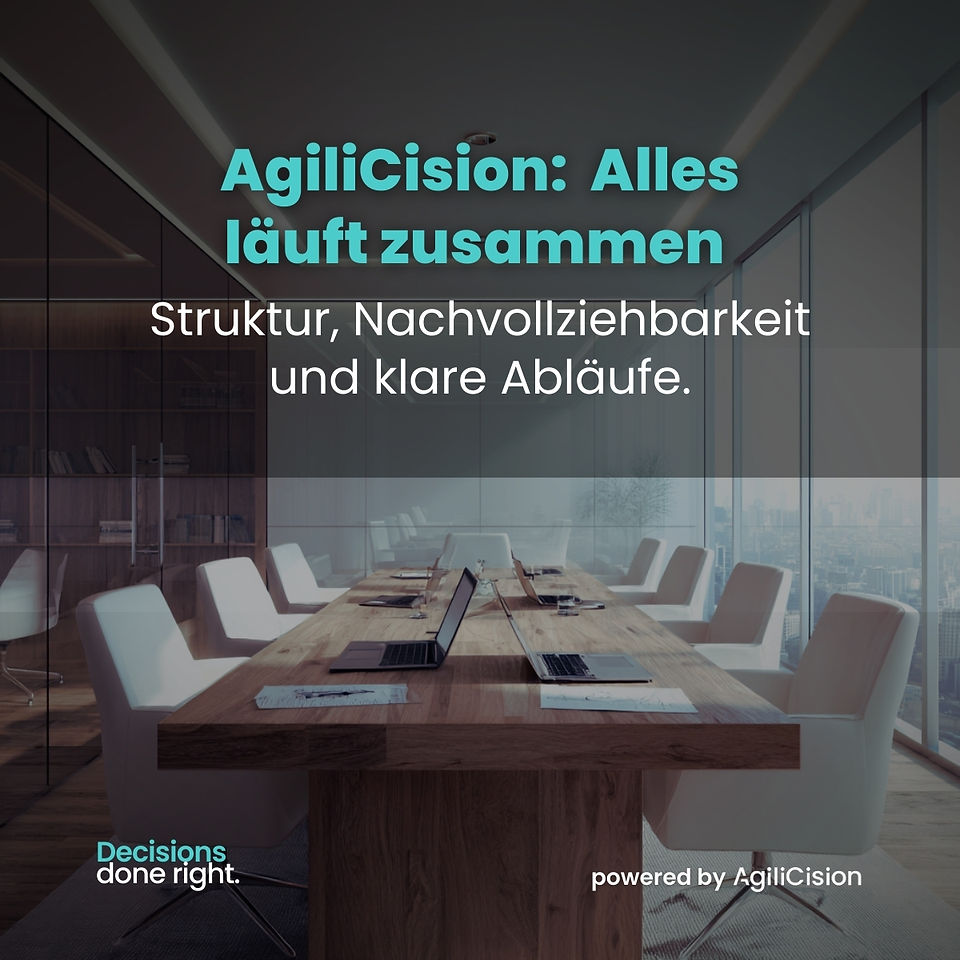 Quadratische Grafik mit modernem Meetingraum. Text: ‚AgiliCision: Alles läuft zusammen – Struktur, Nachvollziehbarkeit und klare Abläufe.‘ Logos unten.