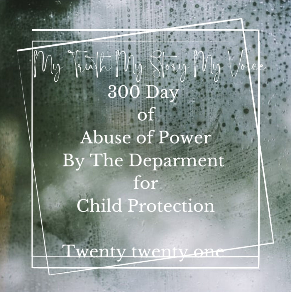 My Story My Truth My Voice 300 days abuse of power By the DCP ceduna