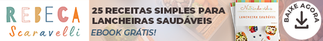 Faça o download do ebook completo de Lancheiras Saudáveis clicando aqui.