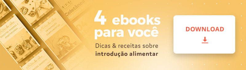 4 ebooks sobre introdução alimentar e receitas de alimentação infantil para bebês