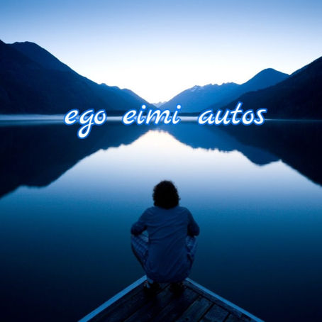 "ego eimi autos"