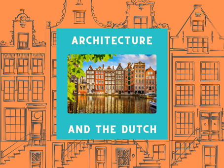 A Quick Look at Dutch Architecture