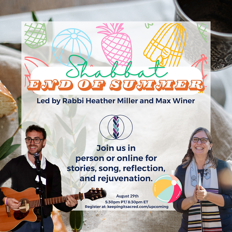 End of Summer Shabbat