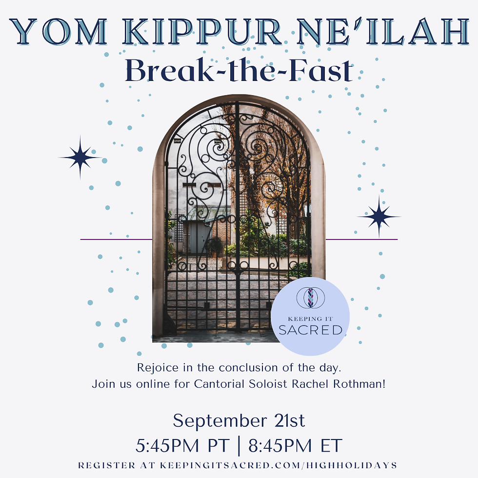 Yom Kippur Ne'ilah & Break-the-Fast