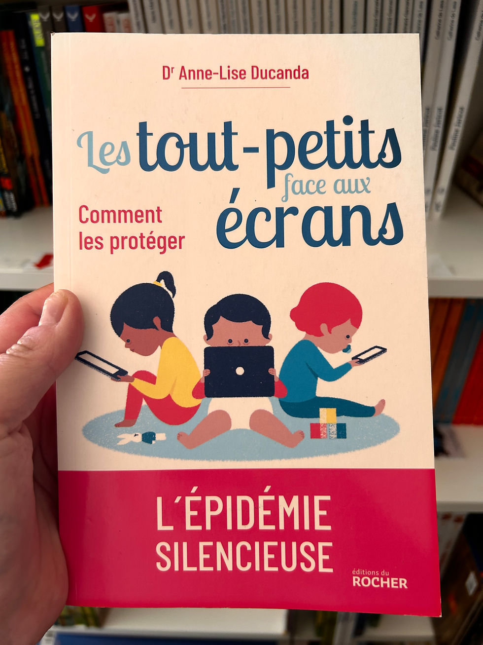 Les tout-petits face aux écrans, comment les protéger