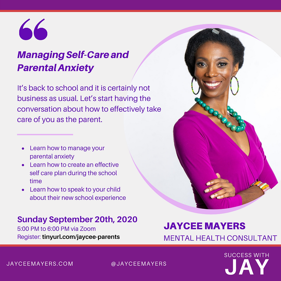 Managing Self-Care and Parental Anxiety