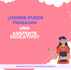 ¿Dónde puede trabajar un Asistente Educativo?