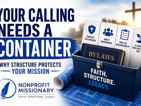 Why Every Faith-Based Nonprofit Needs Structure (And Why It's Not Killing Your Mission)