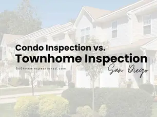 Townhome and condo inspections cover different things because you own different things. Here's how the property type changes the inspection scope in San Diego.