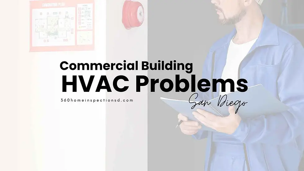 San Diego Commercial Buildings With Recurring HVAC Problems: Is the Equipment the Real Problem? (2026)