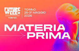 IN ARRIVO LA PRIMA EDIZIONE DI TORINO FUTURE WEEK