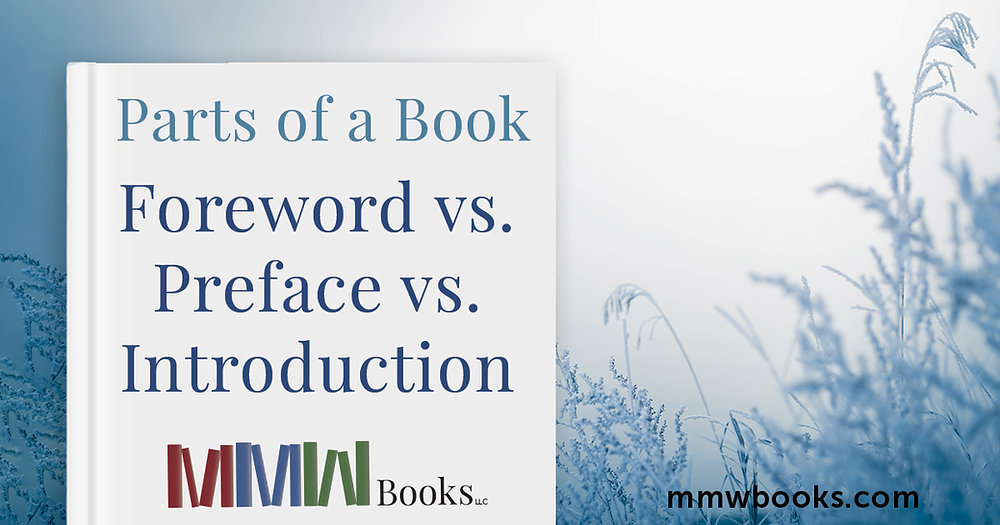 Foreword vs Preface vs Introduction in a Book | MMWBooks