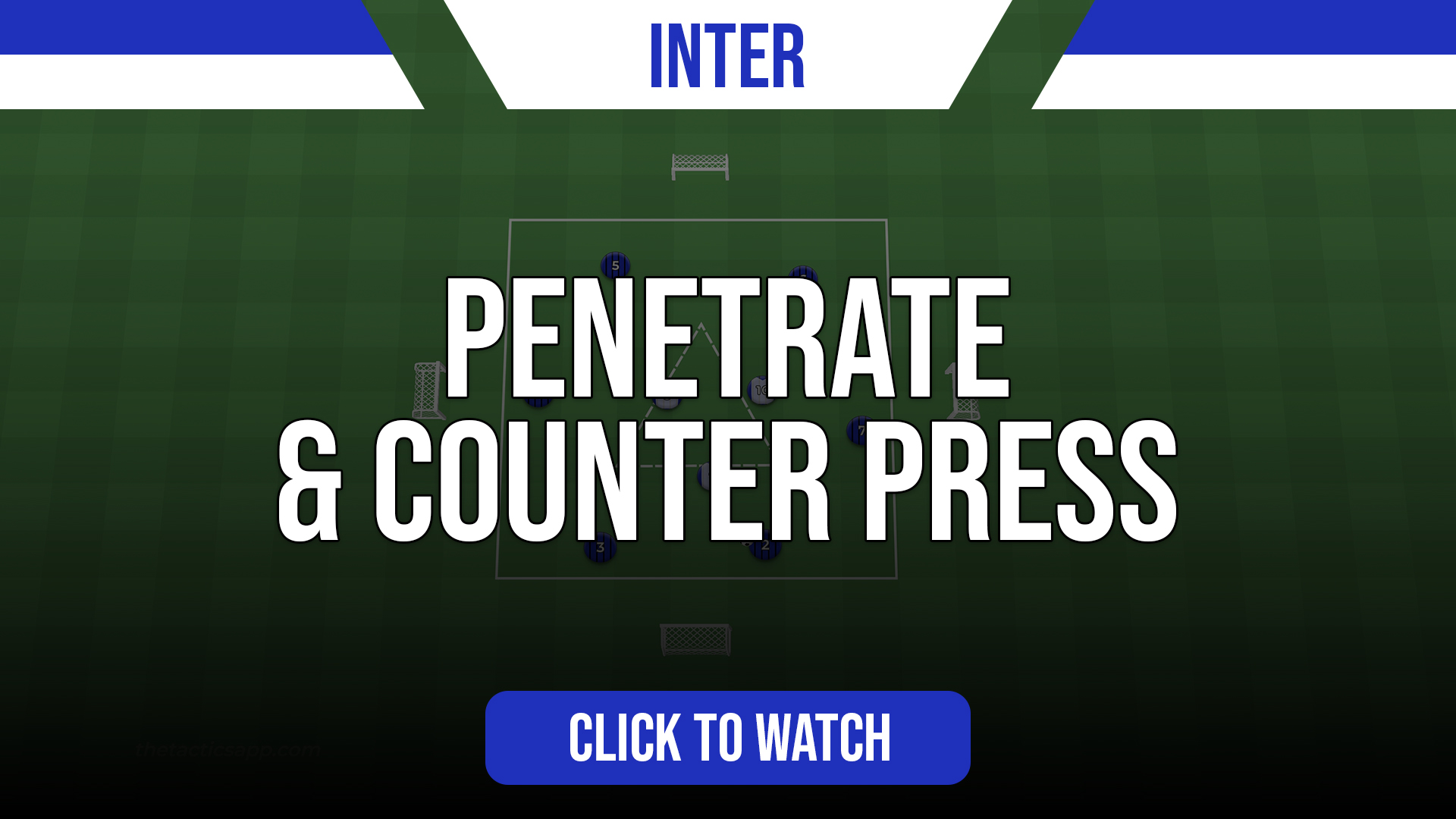 Inter Penetrate & Counter Press