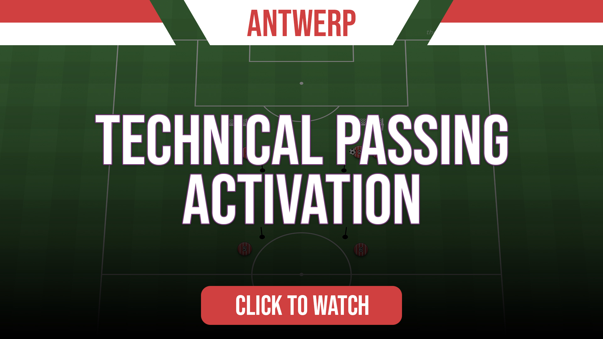 Antwerp Technical Passing Activation